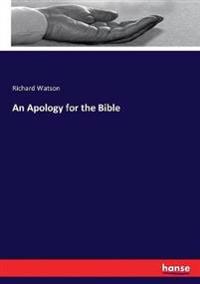 An Apology for the Bible