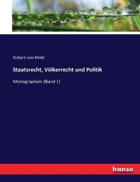 Staatsrecht, Völkerrecht und Politik