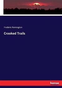 Bokomslag för "Crooked Trails"