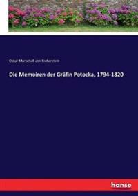 Die Memoiren der Gräfin Potocka, 1794-1820
