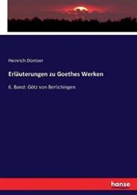 Erläuterungen zu Goethes Werken