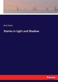 Stories in Light and Shadow