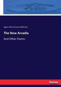 The New Arcadia