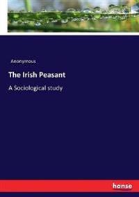 The Irish Peasant