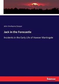 Jack in the Forecastle