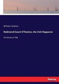 Redmond Count O'Hanlon, the Irish Rapparee