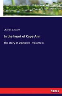 In the heart of Cape Ann