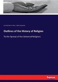 Outlines of the History of Religion