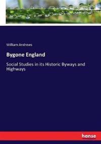 Bokomslag för "Bygone England"
