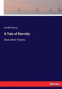 A Tale of Eternity