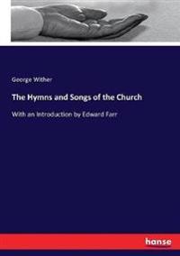 The Hymns and Songs of the Church