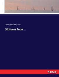 Oldtown Folks.