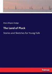 Bokomslag for "The Land of Pluck"