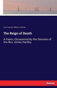 The Reign of Death
