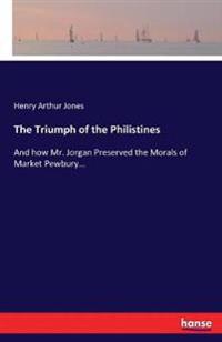 The Triumph of the Philistines