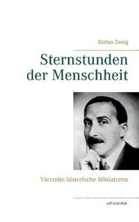Sternstunden der Menschheit