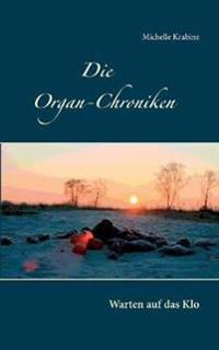 Die Organ-Chroniken