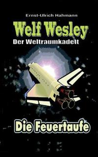 Welf Wesley - Der Weltraumkadett
