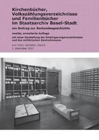 Kirchenbücher, Volkszählungsverzeichnisse und Familienbücher im Staatsarchiv Basel-Stadt