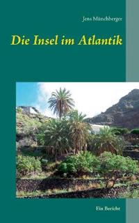 Die Insel im Atlantik