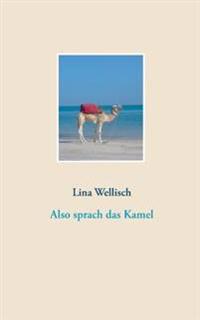 Also sprach das Kamel