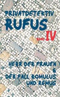 Privatdetektiv Rufus IV