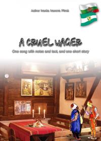 cruel wager