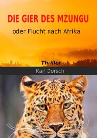 Die Gier des Mzungu