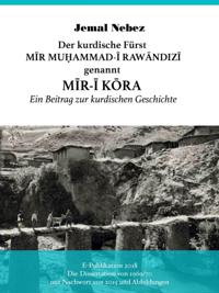 Der kurdische Fürst MIR MUHAMMAD AL-RAWANDIZI genannt MIR-I KORA