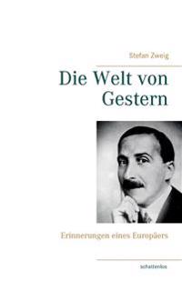 Die Welt von Gestern