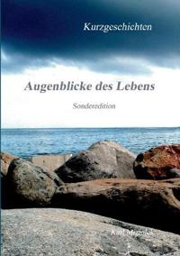 Augenblicke des Lebens