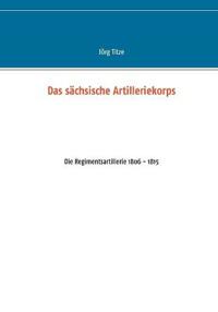 Das sächsische Artilleriekorps