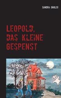 Leopold, das kleine Gespenst
