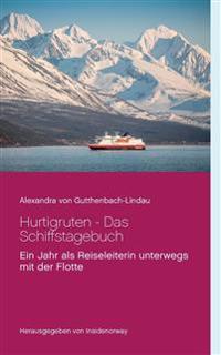 Hurtigruten - Das Schiffstagebuch