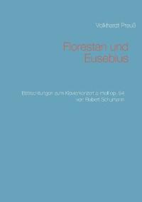 Florestan und Eusebius