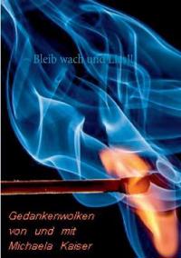 Bleib wach und lies!!