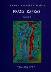 Franz Kafkas Romane