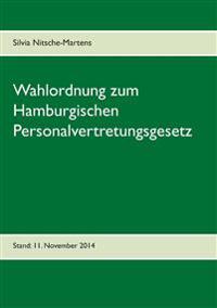 Wahlordnung zum Hamburgischen Personalvertretungsgesetz