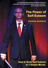 The Power of Self-Esteem