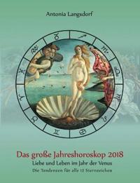 Das große Jahreshoroskop 2018