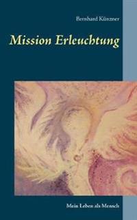 Mission Erleuchtung