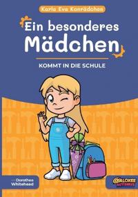 Karla Eva Konrädchen. Ein besonderes Mädchen