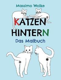 Katzenhintern - Das Malbuch