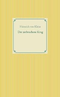 Der zerbrochene Krug