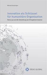 Innovationen als Schlüssel für humanitäre Organisationen