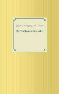 Die Wahlverwandtschaften