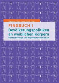 Findbuch I Bevölkerungspolitiken an weiblichen Körpern
