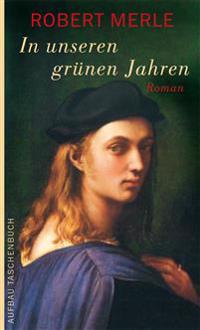 In unseren grünen Jahren