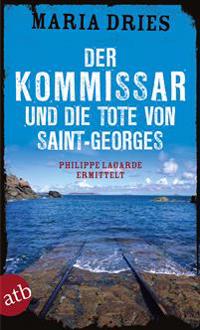 Der Kommissar und die Tote von Saint-Georges