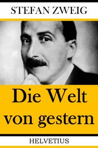 Die Welt von gestern
